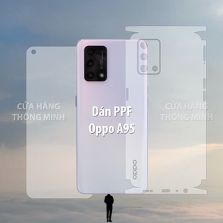 Tấm dán Oppo A95 dán PPF mặt trước/dán mặt sau/dán màn hình/dán mặt lưng Full viền chuẩn
