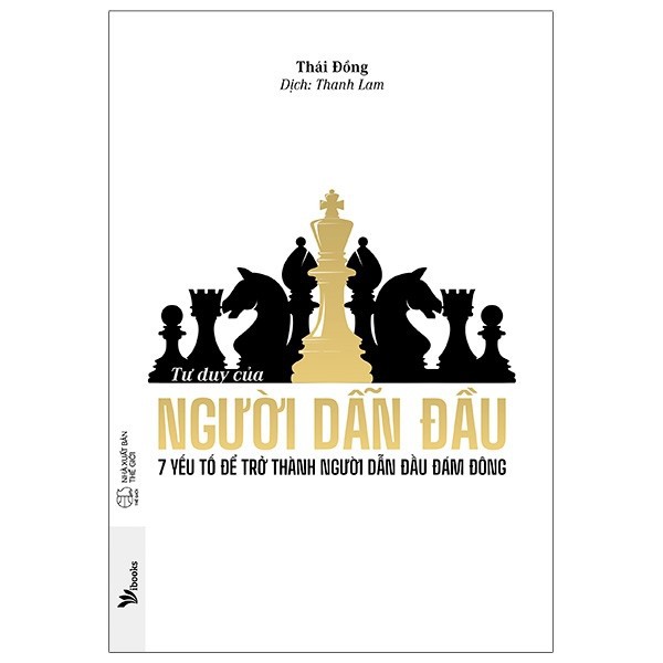 Sách - Tư duy của người dẫn đầu - 7 yếu tố để trở thành người dẫn đầu đám đông