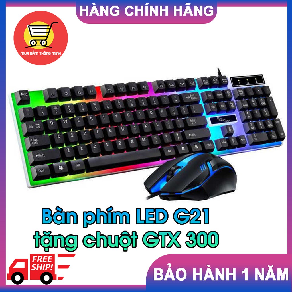 Bộ Bàn Phím GAMING G21 LED + Tặng Chuột Giả GTX300 7 MÀU SIÊU ĐẸP NEW Bản Cao Cấp