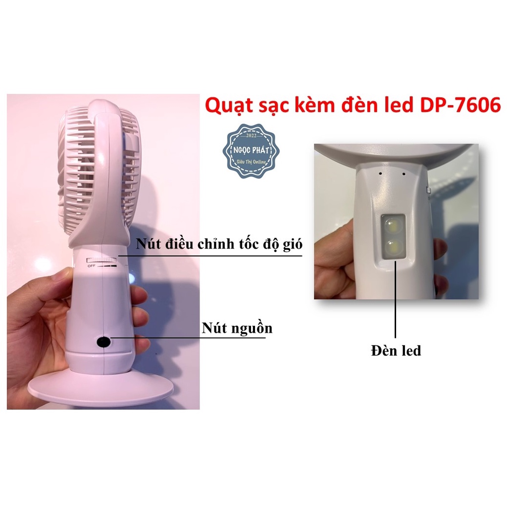 QUẠT SẠC TÍCH ĐIỆN, KÈM ĐÈN LED CHIẾU SÁNG - DP 7606 – ĐỂ BÀN HOẶC CẦM TAY (DP Electronic nổi tiếng chất lượng)