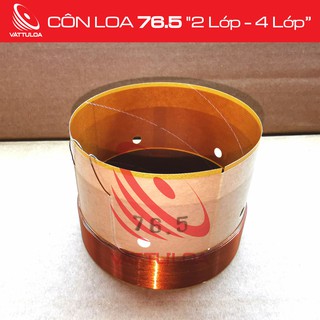 Côn loa 76.5mm "2 lớp - 4 lớp"