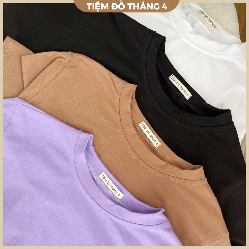 Áo Thun Nữ Tay Ngắn Vải Cotton Dày Dặn Cổ Tròn TIỆM ĐỒ THÁNG 4 THUN BASIC