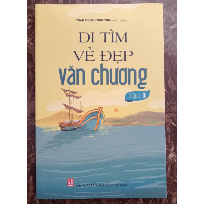 Sách Đi Tìm Vẻ Đẹp Văn Chương Tập 3