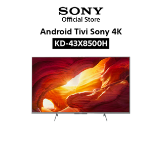 Android Tivi Sony 4K 43 inch KD-43X8500H – Miễn phí lắp đặt