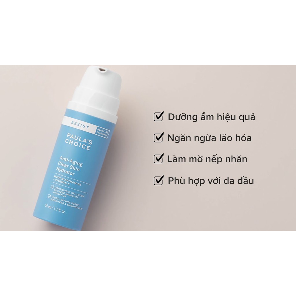 Kem dưỡng ẩm cho da dầu lão hóa Paula's Resist Choice Anti-Aging Clear Skin Hydrator