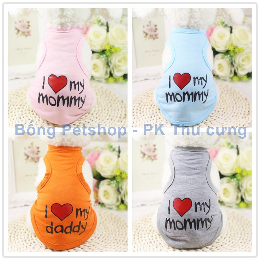 Áo chó mèo mùa hè - Áo ba lỗ chữ I Love Mom - Áo cho thú cưng