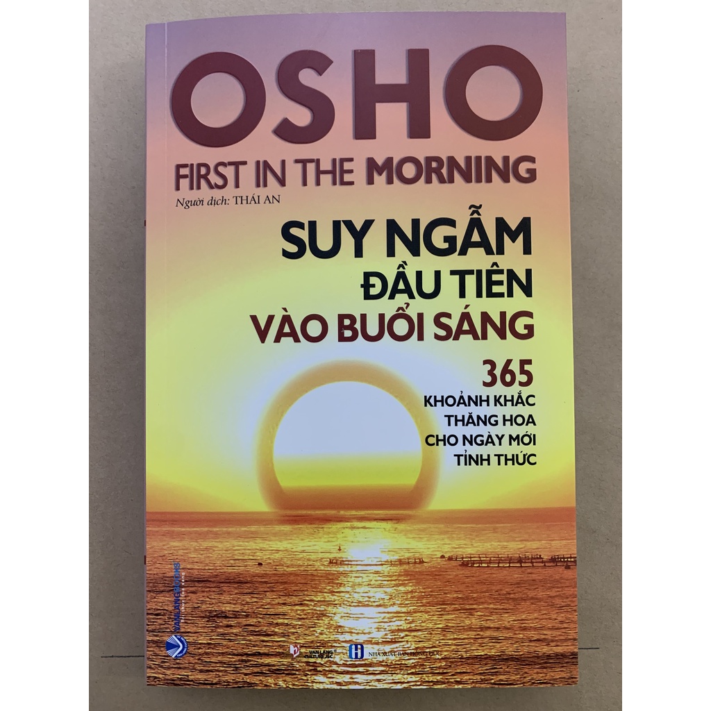 Sách - Osho - Suy Ngẫm Đầu Tiên Vào Buổi Sáng (Văn Lang - Tái Bản 2022)