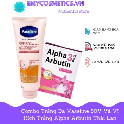 Combo trắng da vaseline 50x và vĩ kích trắng alpha arbutin thái lan