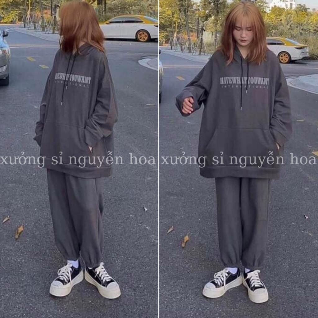 bộ nỉ nữ thu đông form rộng áo hoodie in chữ HAVE kèm quần bom trơn xám chất nỉ ấm áp Xưởng Sỉ Nguyễn Hoa