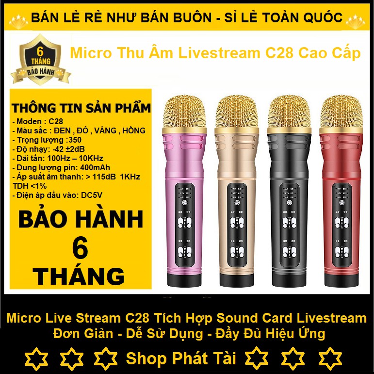 MICRO C28, MIC CHUYÊN THU ÂM HÁT LIVESTREAM CÓ CHẾ ĐỘ AUTOTUNE - THẾ HỆ MỚI 2020