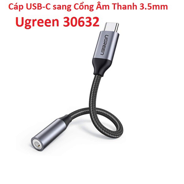 [Mã ELFLASH5 giảm 20K đơn 50K] Cáp USB-C sang Cổng Âm Thanh 3.5mm Ugreen 30632