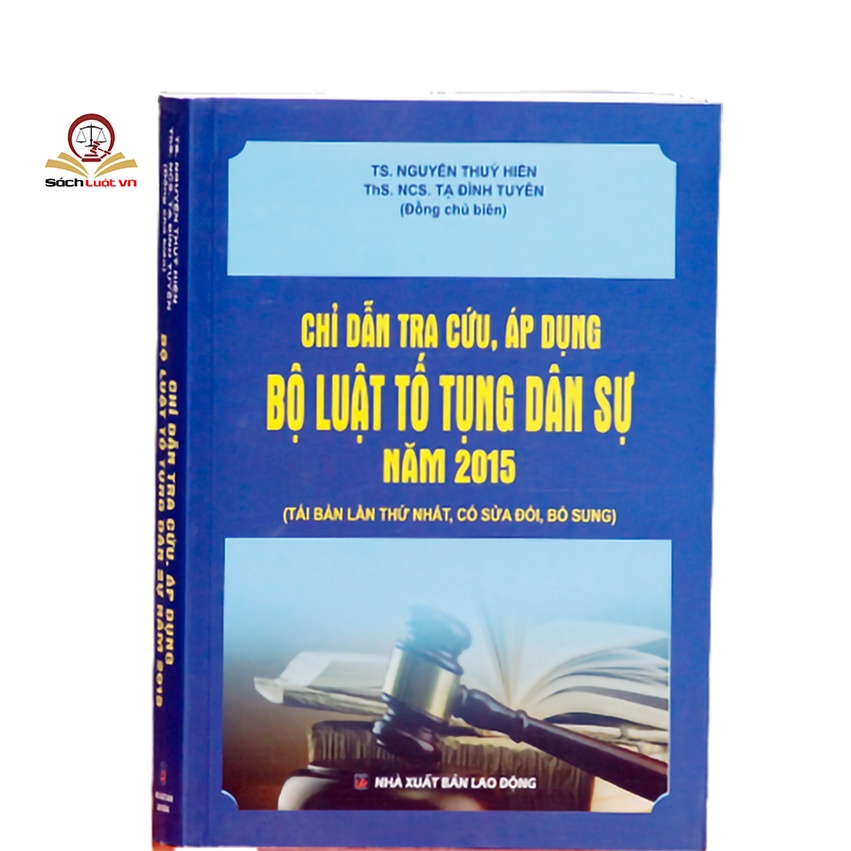 Sách - Chỉ dẫn tra cứu, áp dụng Bộ luật tố tụng dân sự năm 2015
