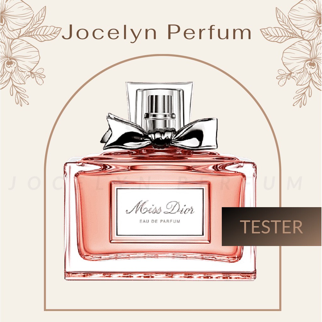 [TESTER] Nước Hoa Miss Dior - JOCELYN