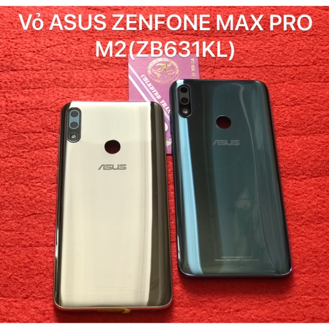 Vỏ asus zenfone max pro m2(ZB631KL)