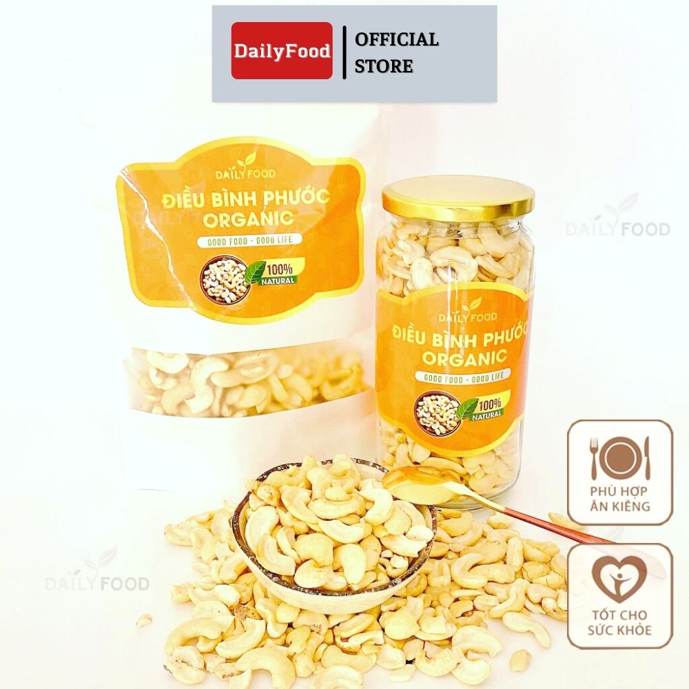 500g Hạt điều sấy nguyên vị không muối sạch vỏ DailyFood Thơm giòn - Điều Bình Phước