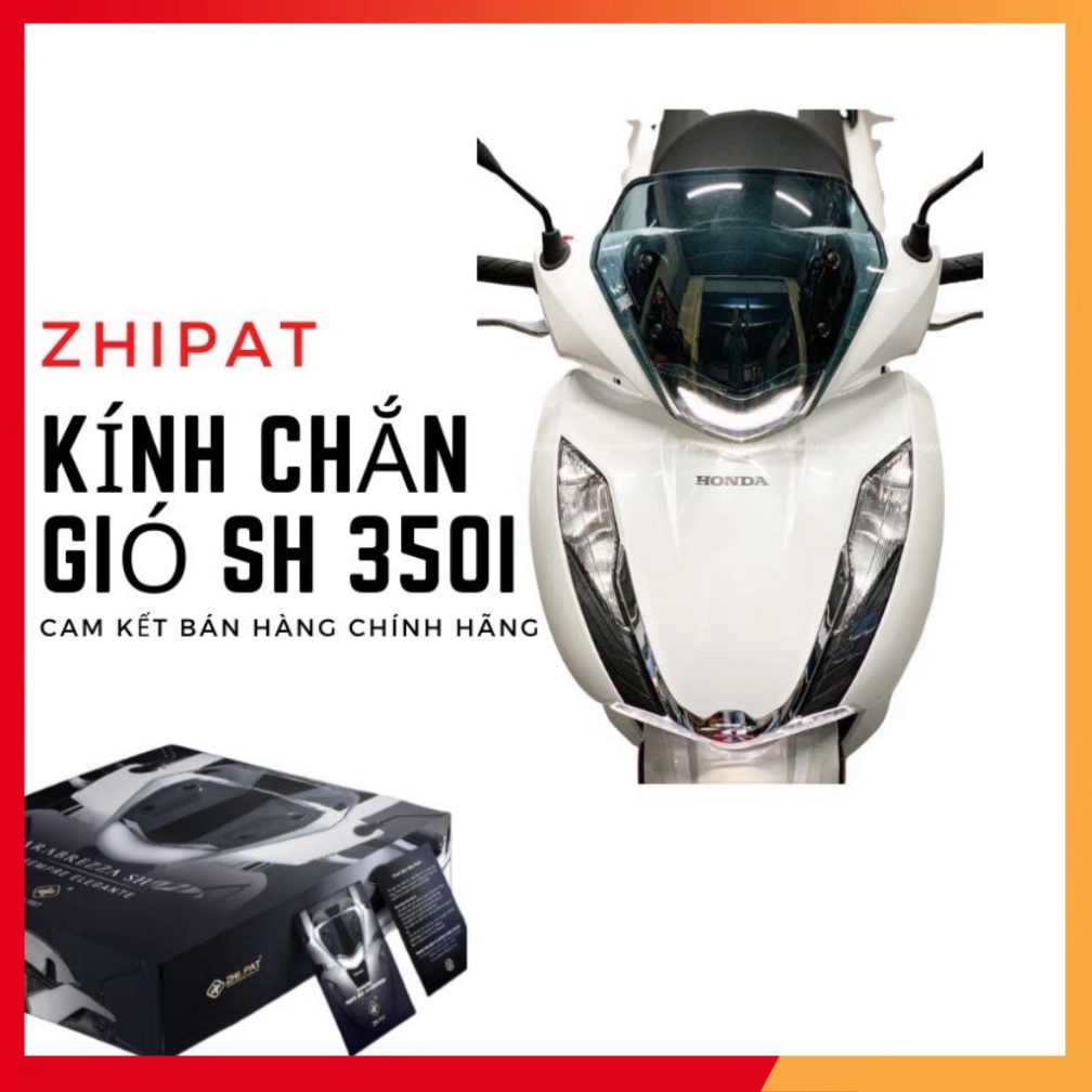 Kính Chắn Gió SH 350i Zhi.pat Chính Hãng (Ảnh sp thật)