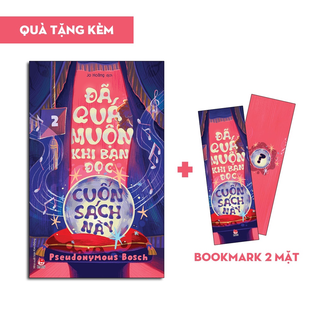 Sách – Bí mật – Đã Quá Muộn Khi Bạn Đọc Cuốn Sách Này (Tập 2) (tặng kèm 01 bookmark)