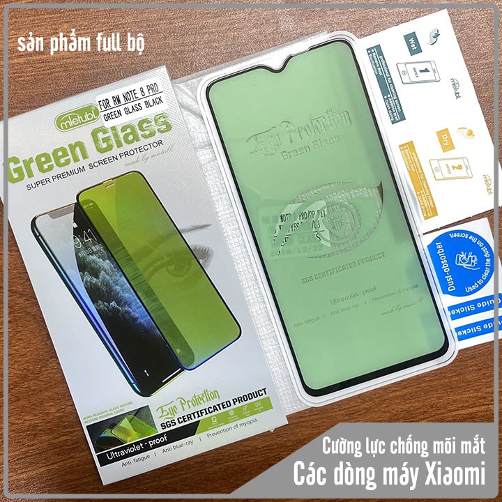 Cường lực Full Eye Green Chống mỏi mắt các dòng Xiaomi A3 - CC9E - Mi 9T / Redmi K20 / Redmi Note 8 - Note 8 Pro - 7-6-5