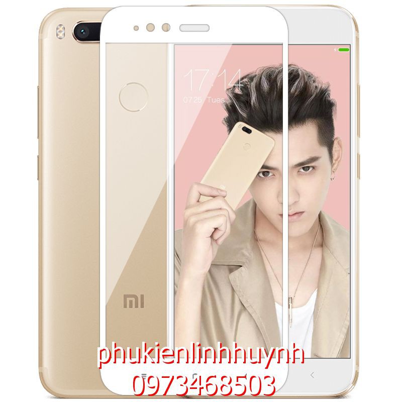 [Xiaomi Mi5X /Mi A1] Cường lực full màn hình 2,5D