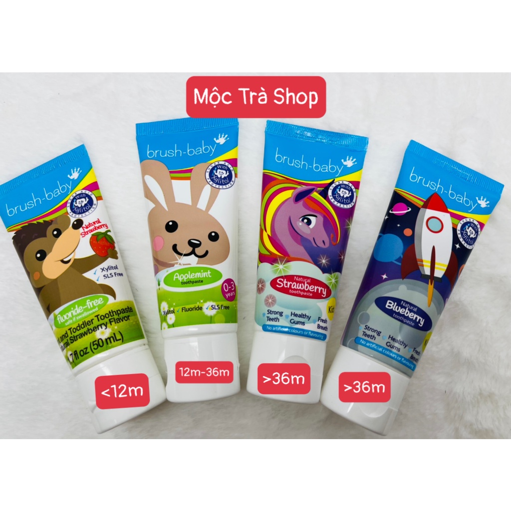 . Kem đánh răng Brush baby cho bé - đủ mọi lứa tuổi