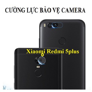 Xia0mi Redmi 5Plus _ Cường Lực Camera Chống Trầy Xướt