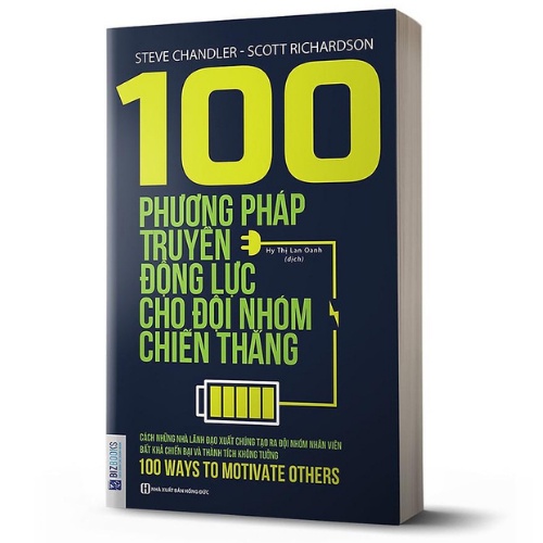 Sách - 100 Phương Pháp Truyền Động Lực Cho Đội Nhóm Chiến Thắng - BizBooks