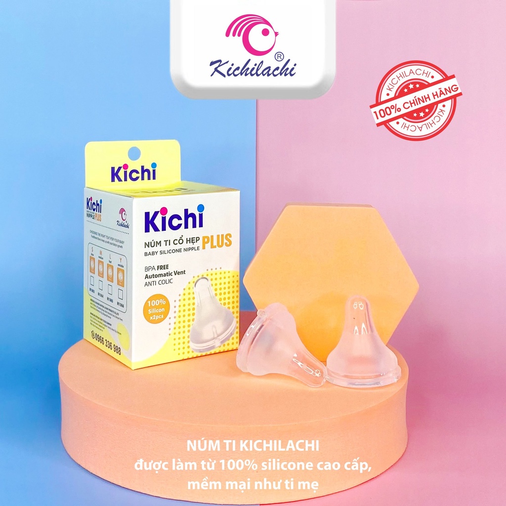 1 - 2 Núm ty, núm vú silicon Plus siêu mềm cổ hẹp Kichilachi Kichi (Công Nghệ Nhật) - An toàn cho Bé
