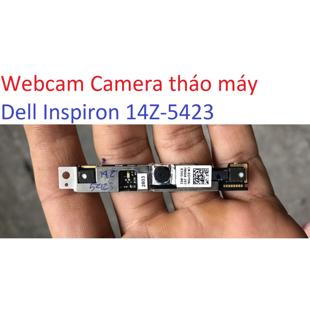 Dell Inspiron 14Z-5423 5423 linh phụ kiện cáp loa camera webcam bản lề cụm âm thanh usb fan tản nhiệt