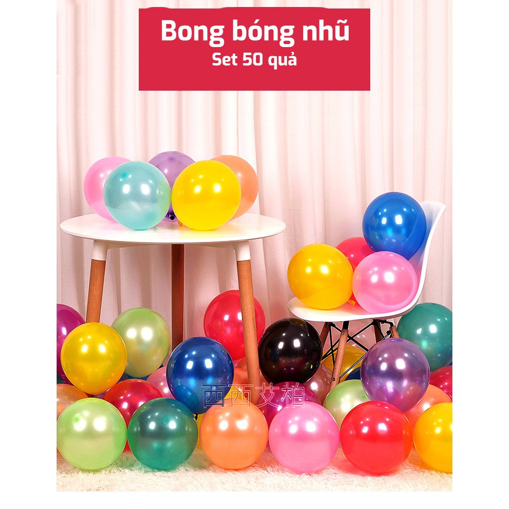 Set 50 Bóng nhũ tròn loại đẹp trang trí tiệc sinh nhật phòng cưới