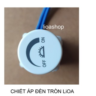 CHIẾT ÁP TRÒN ( ĐÈN VÀ QUẠT) LiOA .