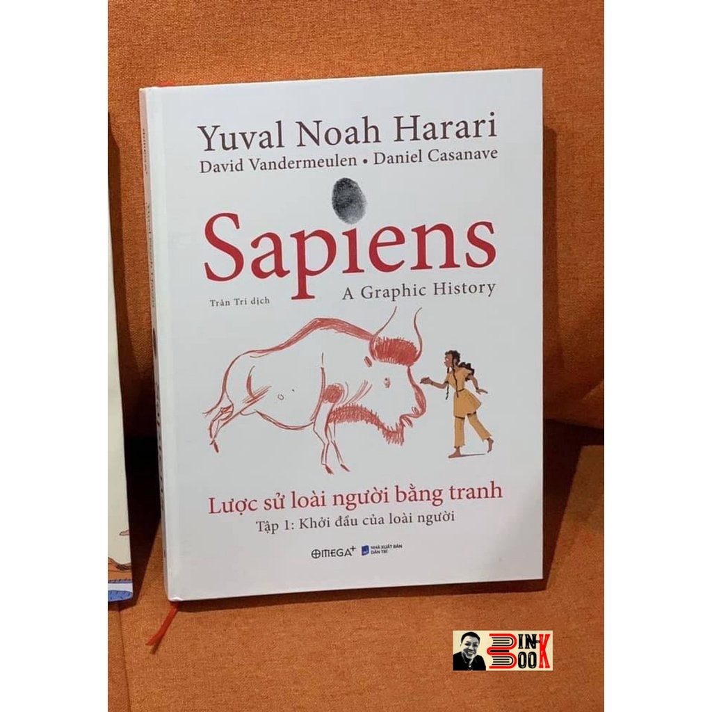 Sách - Sapiens A Graphic HIstory - Lược Sử Loài Người Bằng Tranh - Tập 1 Khởi Đầu Của Loài Người -Yuval Noah Harari - BB