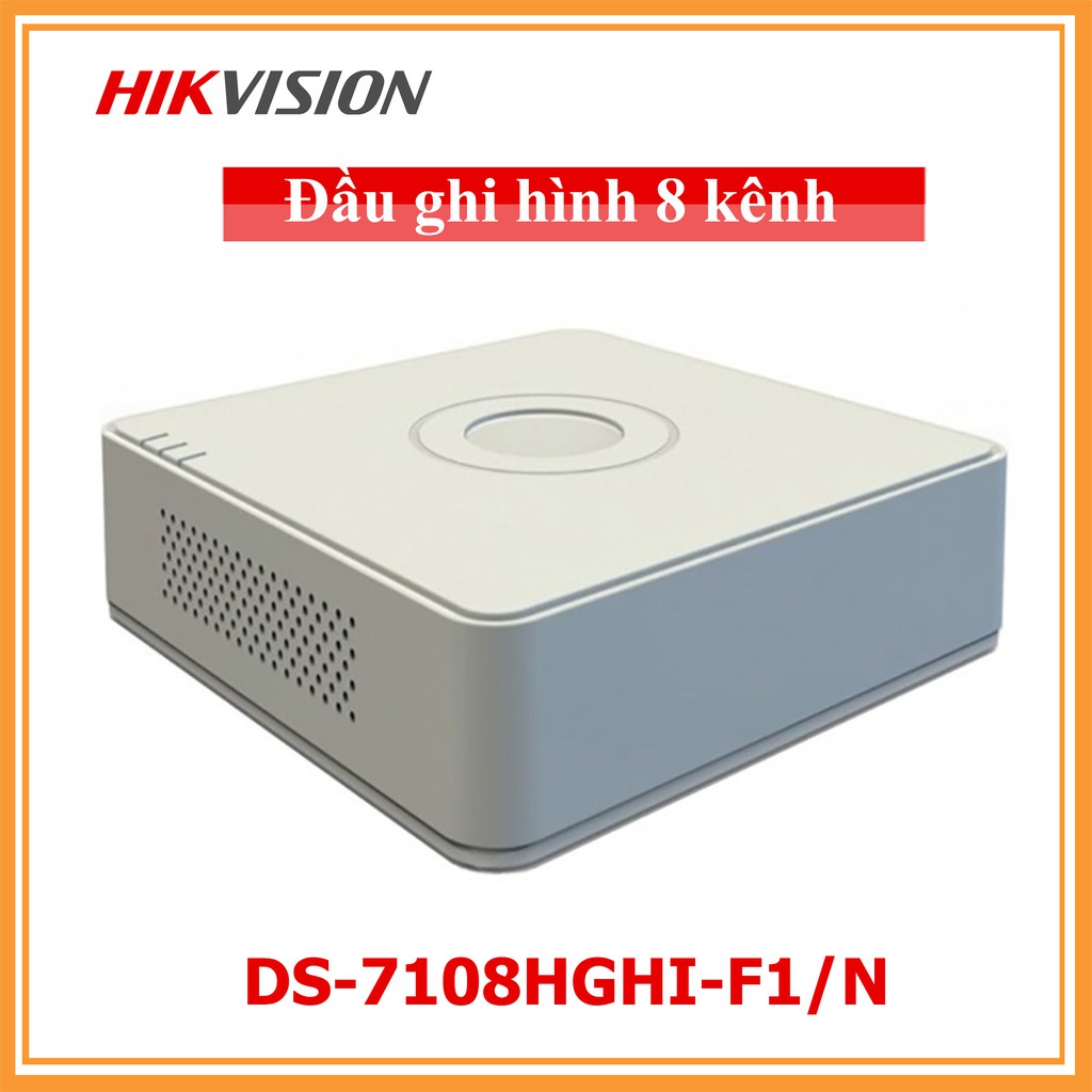 Đầu ghi 8 kênh Turbo HD 3.0 Hikvision DS-7108HGHI-F1/N Vỏ Nhựa