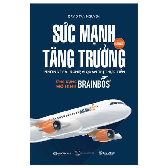 Sách - Sức Mạnh Tăng Trưởng - Những Trải Nghiệm Quản Trị Thực Tiễn