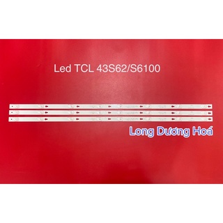 Bộ Led Tivi TCL 43S62 43P62 43P2 43S6000 43S6100/A810/E5800A (3 Thanh)