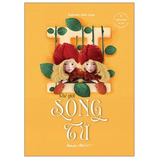 Sách 12 mảnh ghép vũ trụ - thế giới song tử