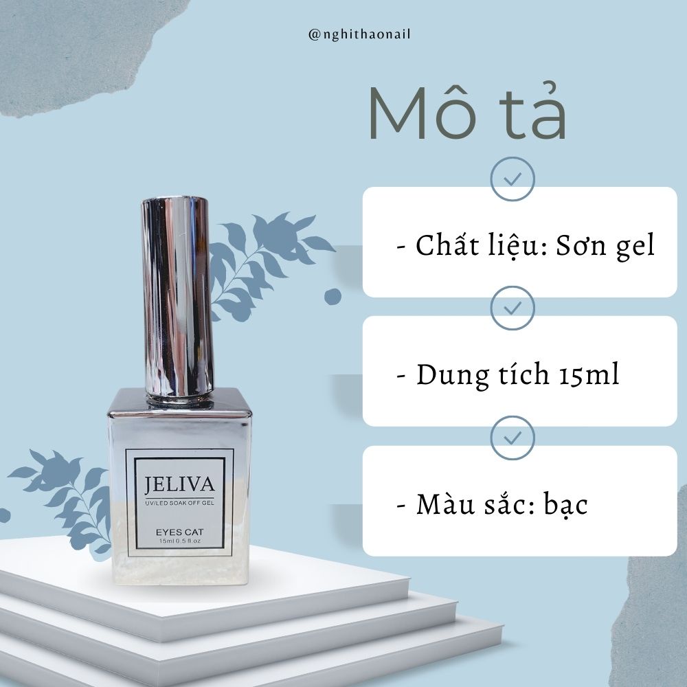 Sơn mắt mèo kim cương Jeliva bạc