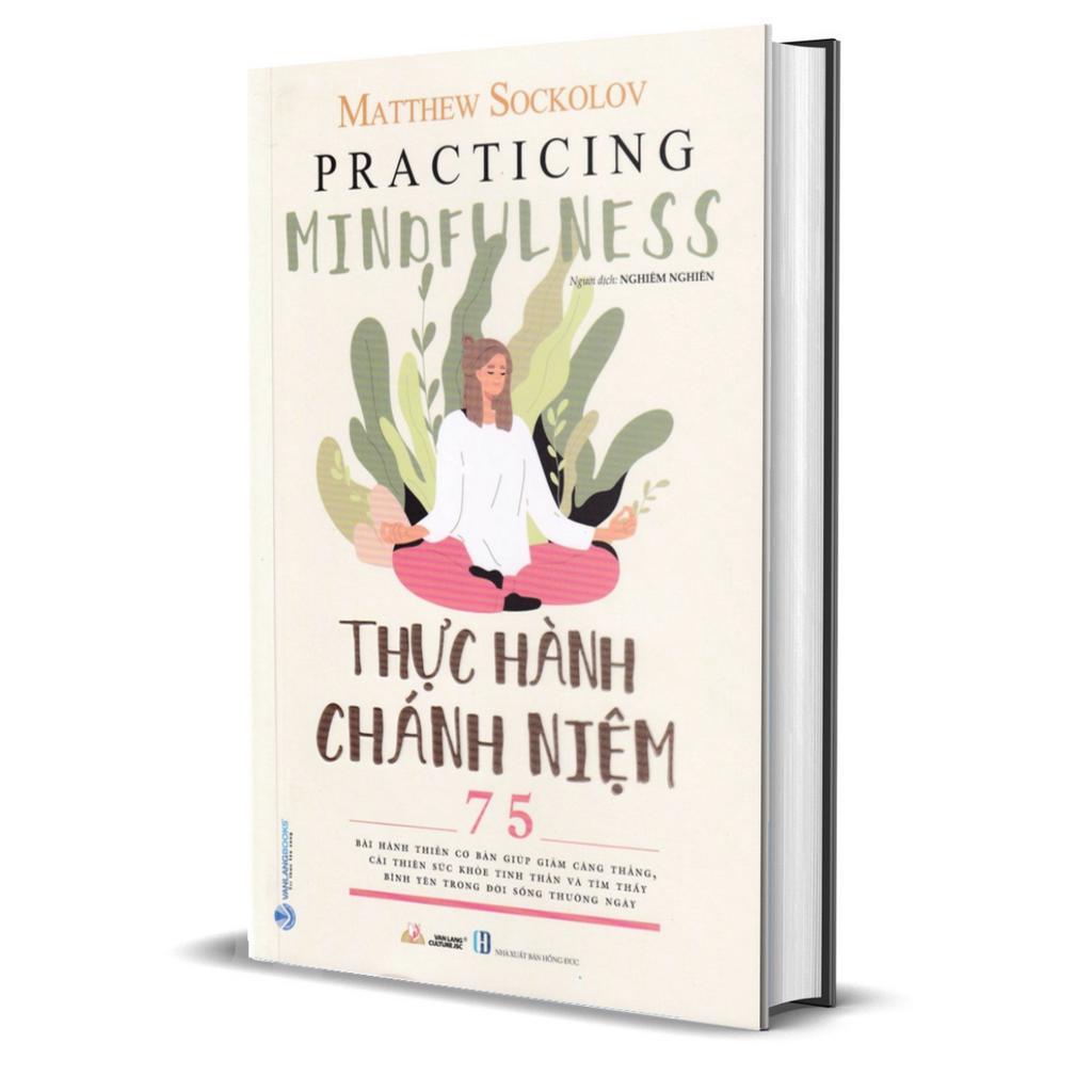 Sách - Thực Hành Chánh Niệm