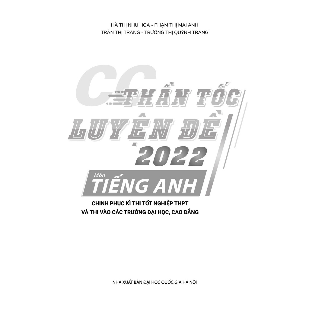 Sách - CC Thần tốc luyện đề 2022 môn Tiếng Anh