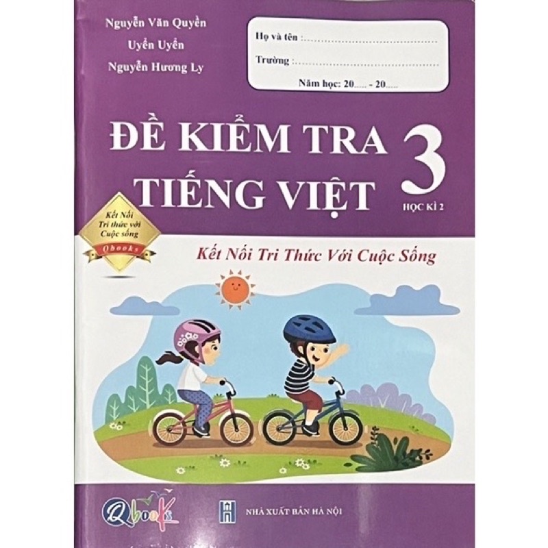 Sách - Đề Kiểm Tra Tiếng Việt 3  - Kết Nối Tri Thức Với Cuộc Sống