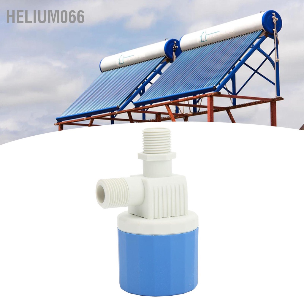 Helium066 Van phao tự động bên trong Loại nylon điều khiển mức nước an toàn cho máy nóng năng lượng mặt trời