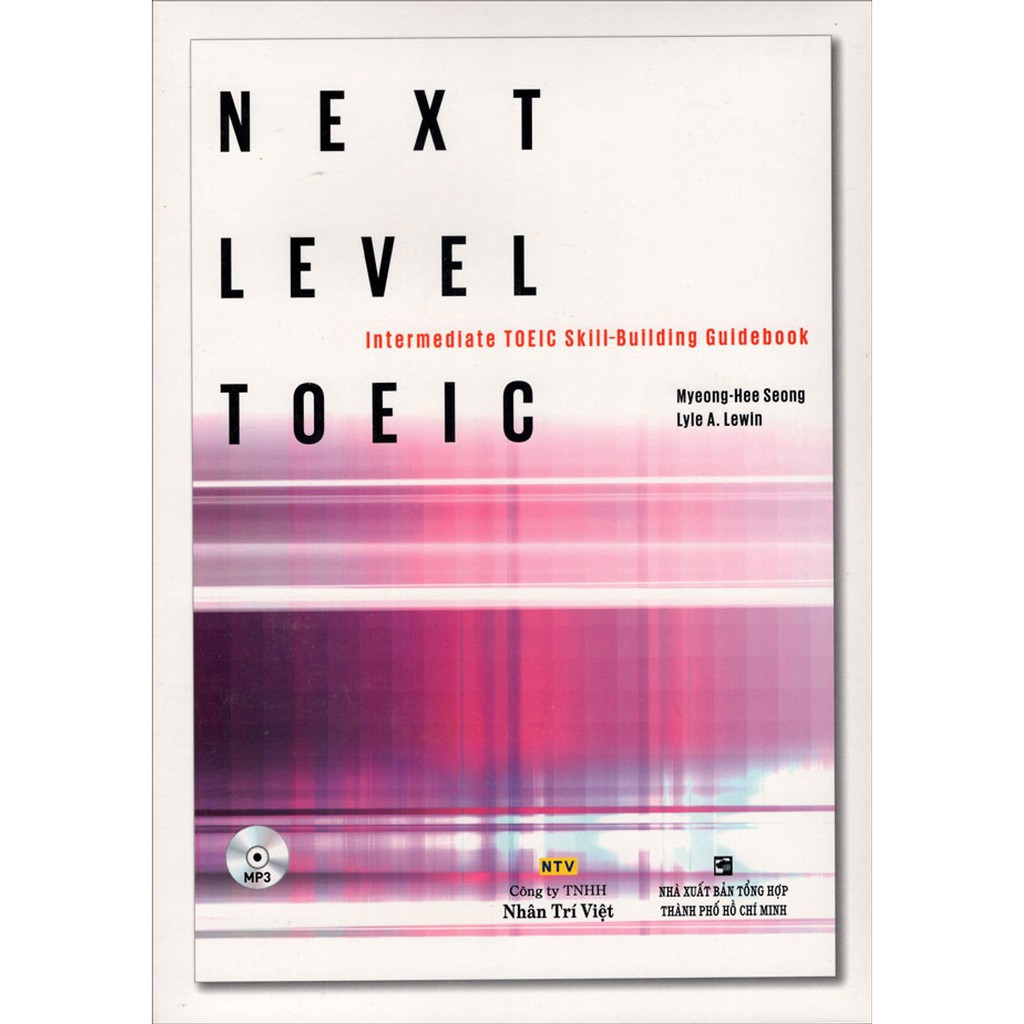 Sách - Next Level Toeic Intermediate Toeic Skill-Building Guidebook (Kèm CD) - NTV