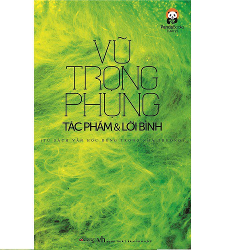 [Mã BMLTA50 giảm 10% đơn 99K] Sách Vũ Trọng Phụng Tác Phẩm Và Lời Bình