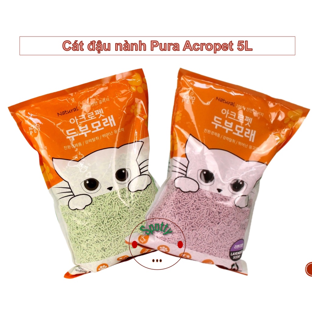 CÁT ĐẬU NÀNH PURA ACROPET 5L |CÁT ĐẬU PHỤ HÀN QUỐC | CÁT VỆ SINH MÈO KHỬ MÙI HÔI, KHÔNG BỤI