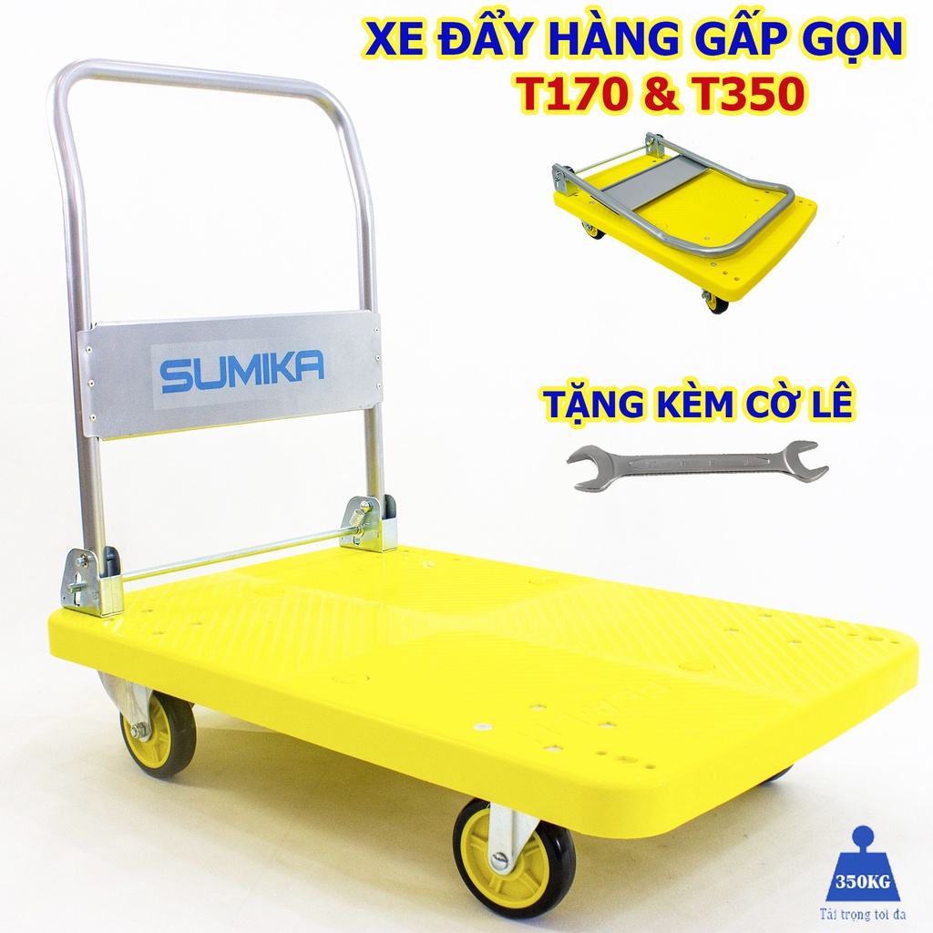 Xe đẩy hàng xe kéo hàng chính hãng sàn nhựa tay cầm gấp gọn chính hãng Sumika T170 &amp; T350 tải trọng 170kg và 350kg