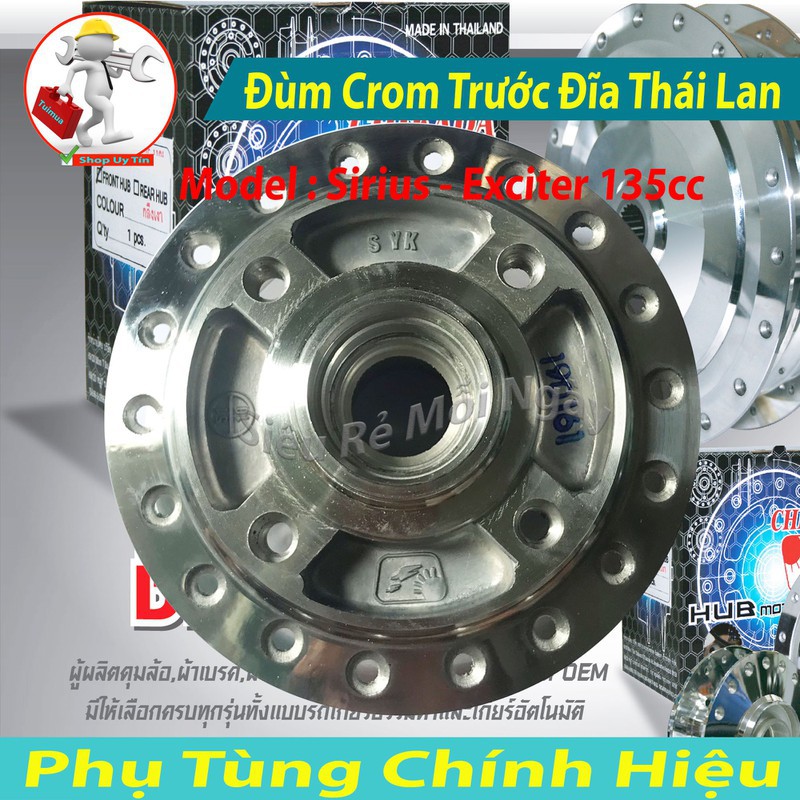 Đùm Mạ Crom Trước Đĩa Cho Sirius, Exciter 135cc Thái Lan