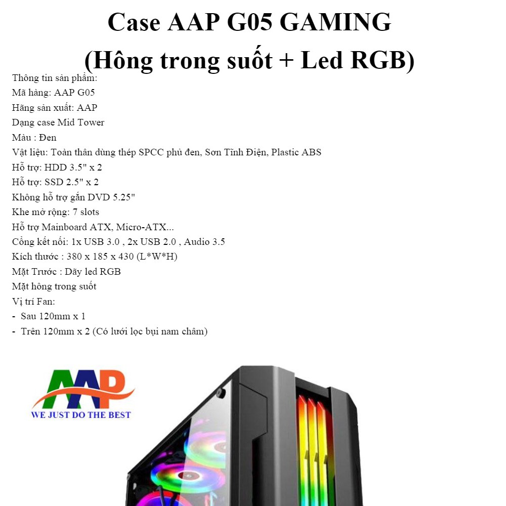 [Mã ELMS5 giảm 7% đơn 300K] Case AAP G05 GAMING (Hông trong suốt + Led RGB)