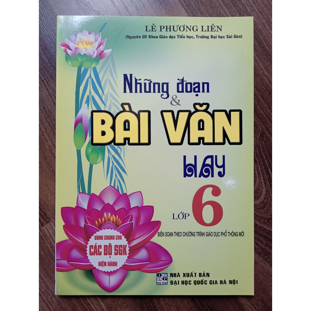 Sách - Những Đoạn Và Bài Văn Hay Lớp 6 (Chương Trình Giáo Dục Phổ Thông Mới)
