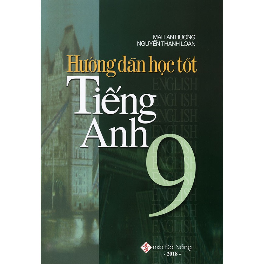 Sách - Hướng dẫn học tốt tiếng Anh 9 - Mai Lan Hương