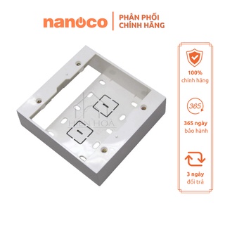 Đế nổi đơn - đôi Chống Cháy Nanoco. Hàng Chính Hãng