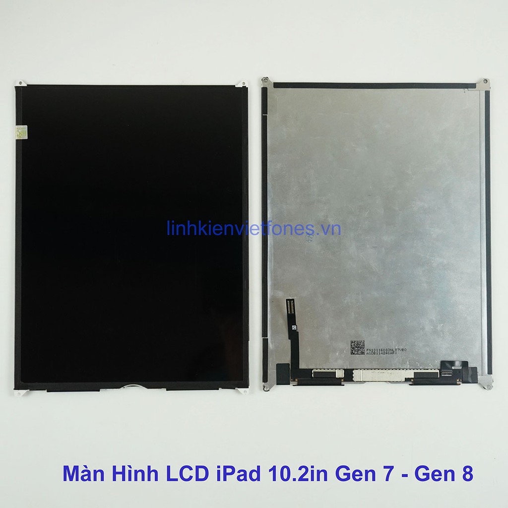 Màn hình ipad 7 / pro 10.2 ( gen 7 - A2197 - A2200 - A2198 - A2230 / 2019) - LCD ZIN